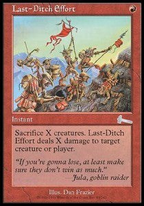 Last-Ditch Effort - Urza's Legacy (Uncommon) [ULG-83]