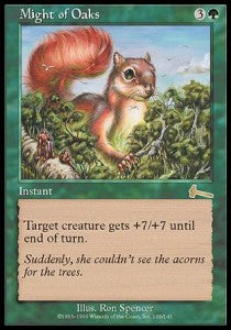 Might of Oaks - Urza's Legacy (Rare) [ULG-106]