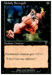 Unholy Strength - Seventh Edition (Common) [7ED-168]