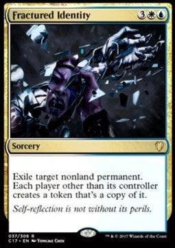 Fractured Identity - Commander 2017 (Rare) [C17-37]