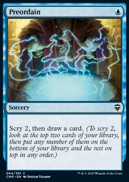 Preordain⁣ - Commander Legends⁣ (Common)⁣ [84]