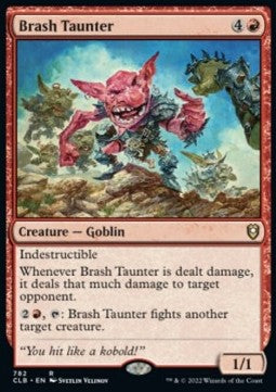 Brash Taunter - Commander Legends: Battle for Baldur's Gate: Extras (Rare) [XCLB-782]