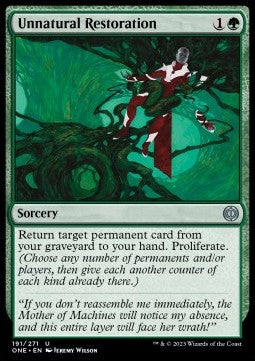 Unnatural Restoration - Phyrexia: All Will Be One (Uncommon) [ONE-191]
