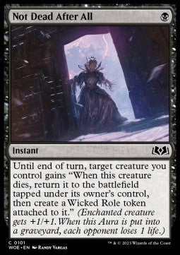 Not Dead After All⁣ - Wilds of Eldraine⁣ (Common)⁣ [101]