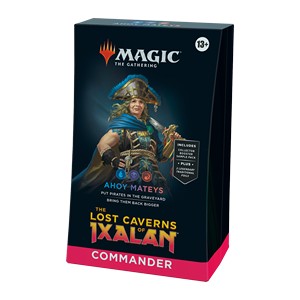 Commander: The Lost Caverns of Ixalan: "Ahoy Mateys" Commander Deck⁣ - Commander: The Lost Caverns of Ixalan