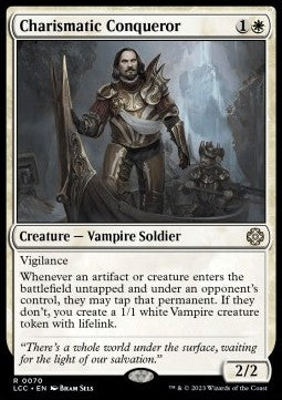 Charismatic Conqueror⁣ - Commander: The Lost Caverns of Ixalan⁣ (Rare)⁣ [70]