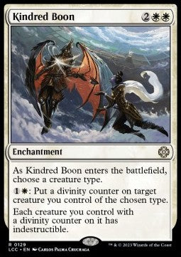 Kindred Boon⁣ - Commander: The Lost Caverns of Ixalan⁣ (Rare)⁣ [129]