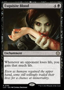 Exquisite Blood⁣ - Commander: The Lost Caverns of Ixalan⁣ (Rare)⁣ [195]