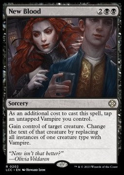 New Blood⁣ - Commander: The Lost Caverns of Ixalan⁣ (Rare)⁣ [202]