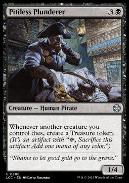 Pitiless Plunderer - Commander: The Lost Caverns of Ixalan (Uncommon) [LCC-208]