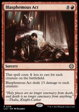 Blasphemous Act⁣ - Commander: The Lost Caverns of Ixalan⁣ (Rare)⁣ [216]