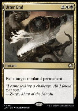 Utter End⁣ - Commander: The Lost Caverns of Ixalan⁣ (Rare)⁣ [292]
