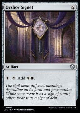 Orzhov Signet⁣ - Commander: The Lost Caverns of Ixalan⁣ (Uncommon)⁣ [310]