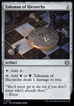 Talisman of Hierarchy⁣ - Commander: The Lost Caverns of Ixalan⁣ (Uncommon)⁣ [315]