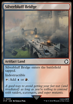 Silverbluff Bridge⁣ - Universes Beyond: Fallout⁣ (Common)⁣ [290]