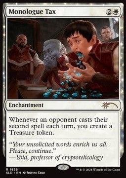 Monologue Tax - Secret Lair Commander Deck: 20 Ways to Win (Rare) [SLD20WTW-1838]