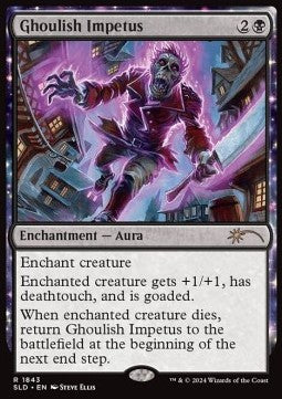 Ghoulish Impetus - Secret Lair Commander Deck: 20 Ways to Win (Rare) [SLD20WTW-1843]