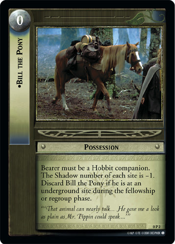 Bill the Pony  (0P2) [LotR Promo]