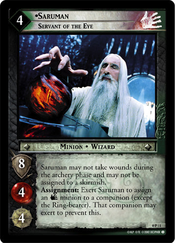 Saruman, Servant of the Eye  (0P11) [LotR Promo]