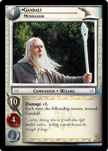 Gandalf, Mithrandir  (0P32) [LotR Promo]