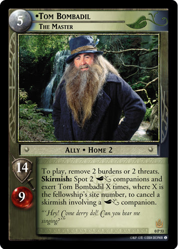 Tom Bombadil, The Master  (0P53) [LotR Promo]