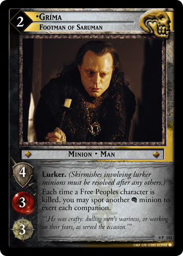 Grima, Footman of Saruman  (0P102) [LotR Promo]