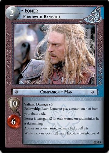 Eomer, Forthwith Banished  (0D23) [LotR Promo]