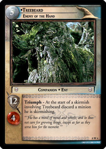 Treebeard, Enemy of the Hand  (0W4) [LotR Promo]