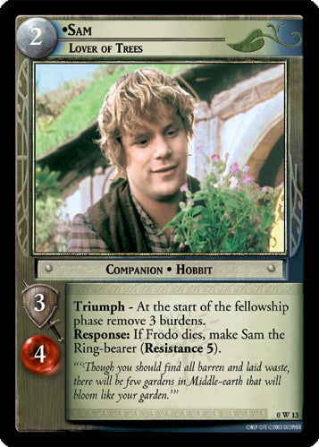 Sam, Lover of Trees  (0W13) [LotR Promo]