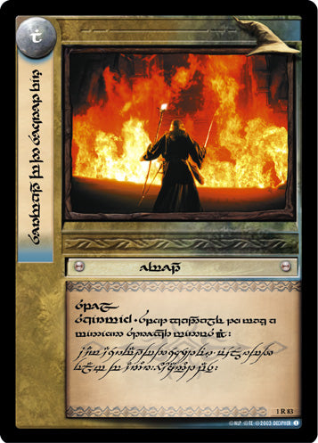 Servant of the Secret Fire (T) (1R83T) [The Fellowship of the Ring]