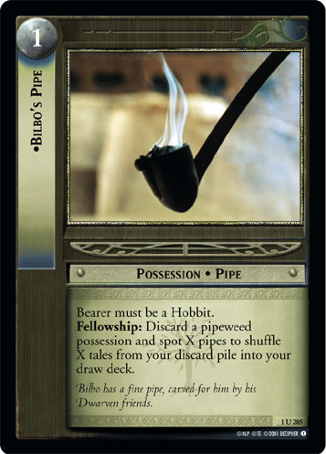 Bilbo's Pipe (1U285) [The Fellowship of the Ring]