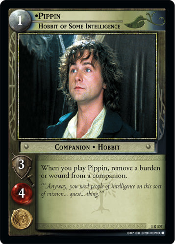 Pippin, Hobbit of Some Intelligence (1R307) [The Fellowship of the Ring]