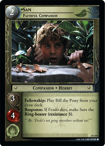 Sam, Faithful Companion (1R310) [The Fellowship of the Ring]