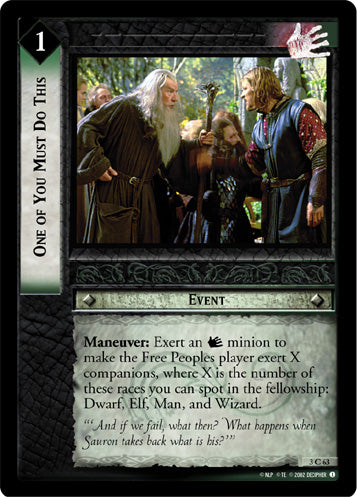 One of You Must Do This (3C63) [Realms of the Elf-lords]