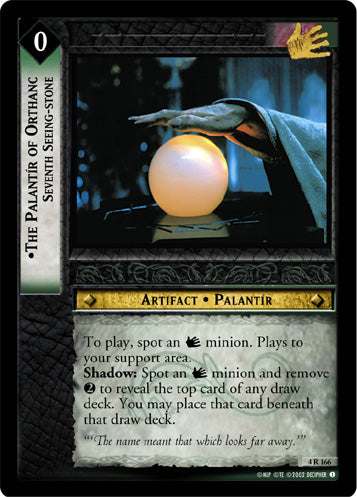 The Palantir of Orthanc, Seventh Seeing-stone (4R166) [The Two Towers]