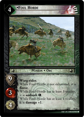 Foul Horde (5R50) [Battle of Helm's Deep]