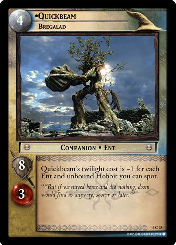 Quickbeam, Bregalad (6C33) [Ents of Fangorn]