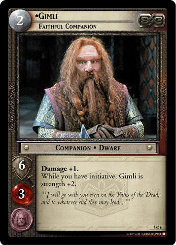 Gimli, Faithful Companion (7C6) [The Return of the King]