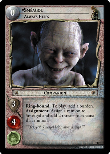 Smeagol, Always Helps (7R71) [The Return of the King]