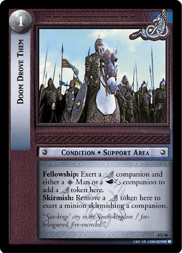 Doom Drove Them (8U86) [Siege of Gondor