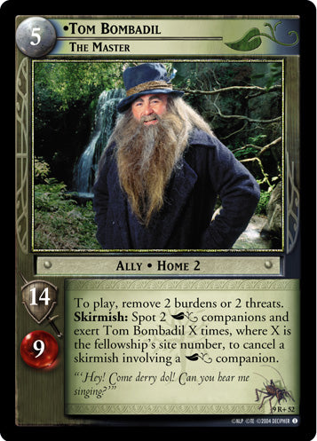 Tom Bombadil, The Master (9R+52) [Reflections]