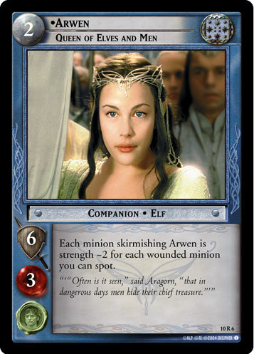 Arwen, Queen of Elves and Men (10R6) [Mount Doom]