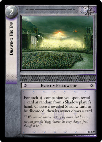 Drawing His Eye (10R29) [Mount Doom]