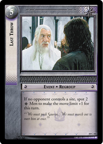 Last Throw (10C34) [Mount Doom]