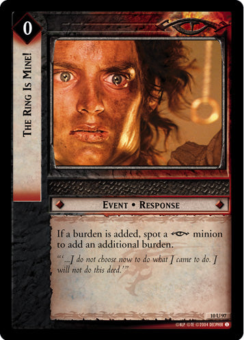 The Ring is Mine! (10U97) [Mount Doom]
