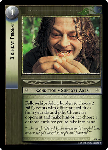 Birthday Present (10R104) [Mount Doom]