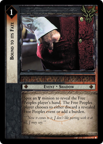 Bound to its Fate (11U110) [Shadows]