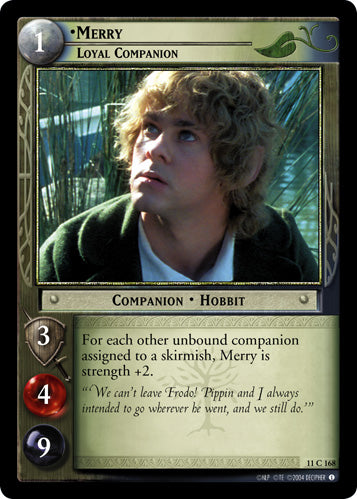 Merry, Loyal Companion (11C168) [Shadows]