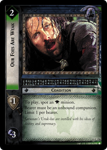 Our Foes Are Weak (11C196) [Shadows]