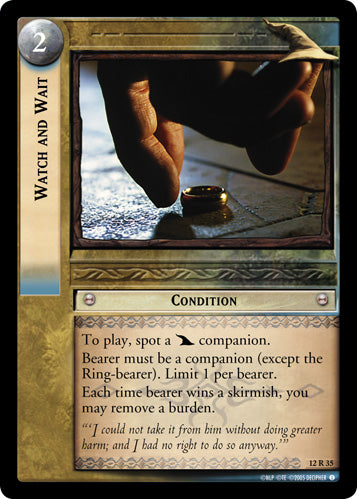 Watch and Wait (12R35) [Black Rider]